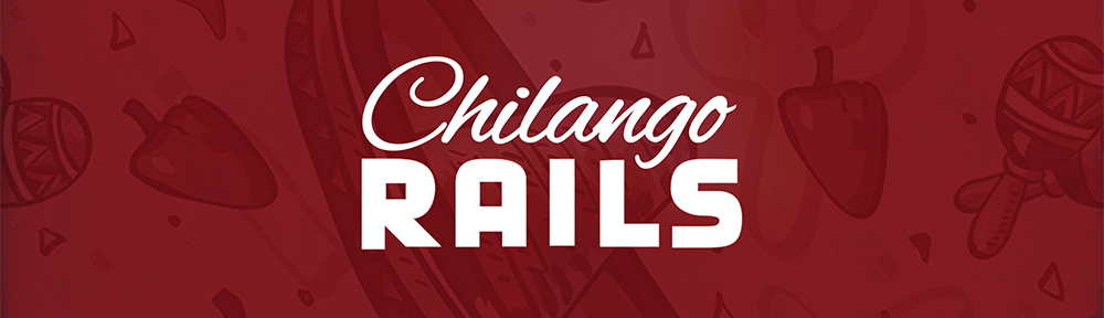 chilango rails